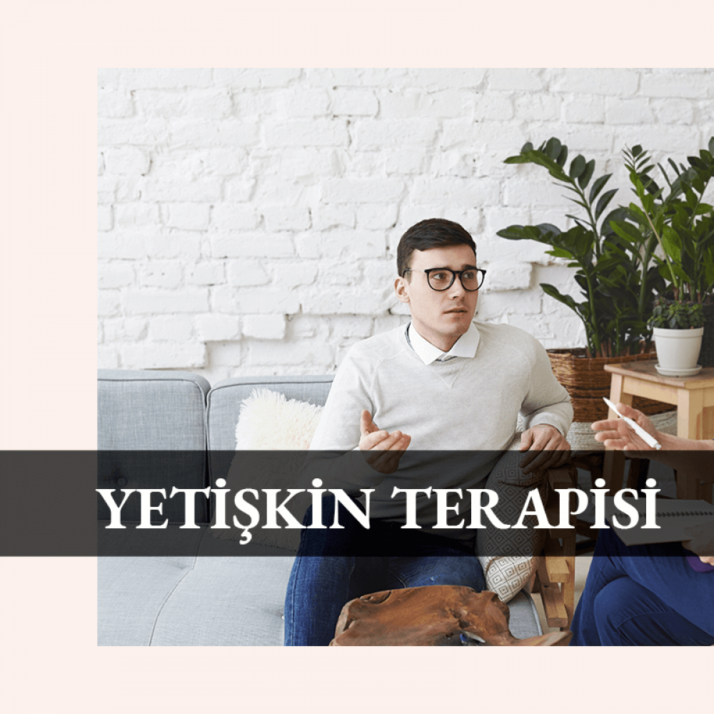 Kayseri Yetişkin Terapisi
