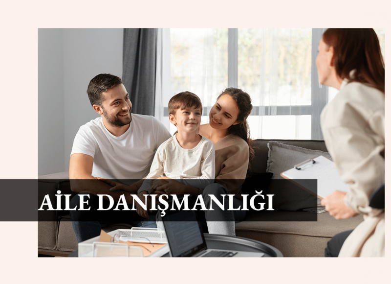 Kayseri Aile Danışmanlığı